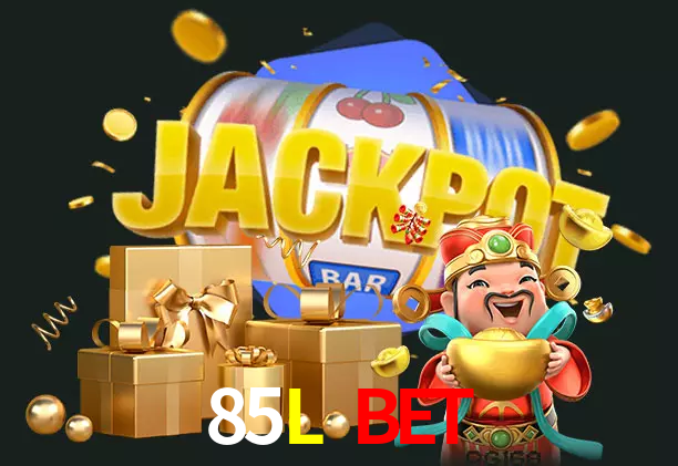 85L BET bet