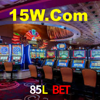 85L BET